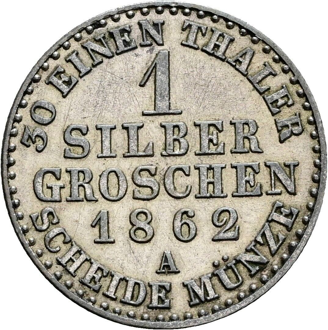 1 Silbergroschen Wilhelm I. 1861-1888 1862 A – Rückseite